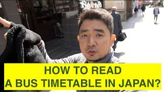 How to read a bus timetable in Japan if you can't read Japanese?