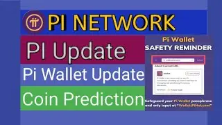 Pi Network New Update latest News | Pi Wallet Safety Reminder | Pi Coin News When Increase Pi Coin 
