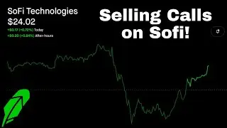 SoFi Covered Call Strategy &ndash; Collecting Premium Every Week