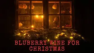 Slow and peaceful Christmas Preparations: Homemade Mulled Blueberry Wine & Winter Decorations.