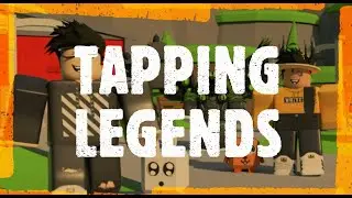 Playing Tapping Legends! [Roblox]