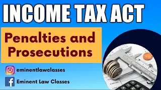 Penalties, prosecution and offences under income tax act