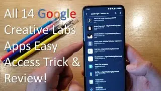 All 14 Google Creative Labs Apps - Easy Access Trick & Review!