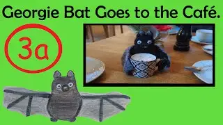 Georgie Bat Goes to a Caf&eacute; | Real Caf&eacute; Visit & Food Vocabulary for Toddlers, Preschoolers, ESL/EAL🍵