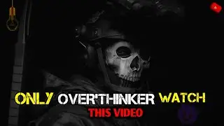 Koi Tumhe Aakar Nahi Bachayega | Reality Of Life'' Overthinker Watch This video! 