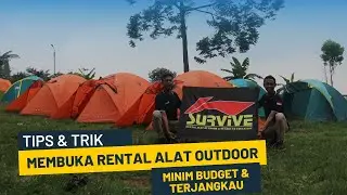 Tips Membuka Usaha Rental Alat Outdoor Yang Minim Budget Dan Terjangkau