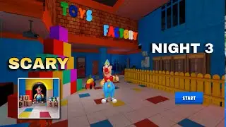 Scary Toy Factory Night 3 Gameplay&nbsp;