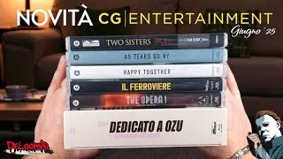 Novit&agrave; CG Entertainment [Giugno '25] Blu-ray Unboxing