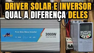 Qual a Diferênça de 1 Driver SOLAR para 1 Inversor Solar OffGrid?