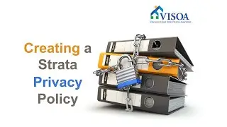 Creating a Strata Privacy Policy | BC Strata corporations | Personal Information Protection Act