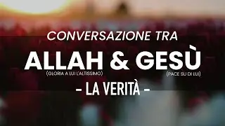 Dialogo tra Allah e Ges&ugrave; | La Verit&aacute; | Bellissima recitazione del Corano | سورة المائدة