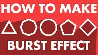 After Effects Small Motion Graphics Burst Effect Tutorial:BASIC