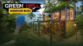 Green Hell Day 5 Survial Mode with @alexplays | Armour Bhai