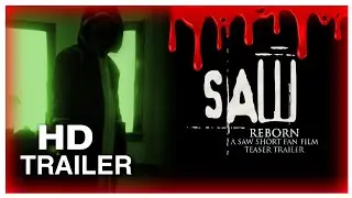 Saw Reborn (2014) A Saw Short Fan Film Teaser Trailer