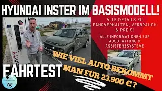 Hyundai Inster Basismodell: Lohnt sich die g&uuml;nstigste Variante? (Fahrtest 2025)