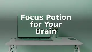 Focus Potion for Your Brain | Deep Flow Lofi Beats