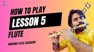 Mastering the Flute: Lesson 5 - Practicing Ni | Krishna Flute Academy