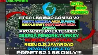 ETS2 1.56 MAP COMBO V2 | ROEXTENDED | JRR | PROMODS | SRMAP | ETC