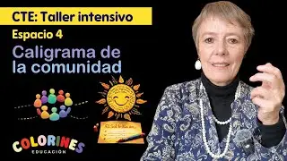 CTE: Espacio 4. Caligrama de la comunidad