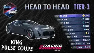 Head to Head - Tier3 - King Pulse Coup&eacute; | Racing Kingdom ( Early Access )