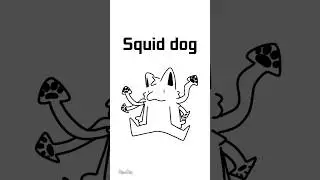 Kinds of squid dogs #changed #flipaclip