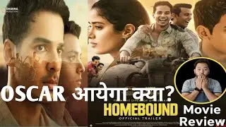 Homebound Movie Review | Ishaan Khatter, Janhvi Kapoor, Vishal Jethwa | Neeraj Ghaywan Film|