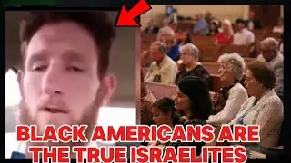 WHITE PASTOR EXPOSE THIS HIDDEN TRUTH/BLACK AMERICANS ARE THE ORIGINAL ISRAELITES