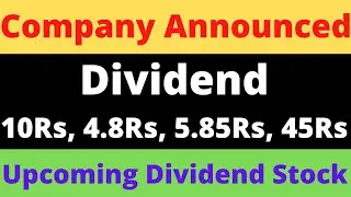 Upcoming dividend shares 2022 | latest dividend declared 2022 | Stock Tips