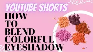 How To Blend Colorful Eyeshadow! #shorts