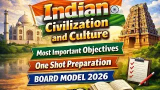 Indian Civilization & Culture | One Shot Objective Questions | Board Exam Guaranteedl