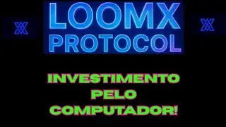 🚀 Investing in Loom-X via Computer &mdash; Complete Step-by-Step Guide