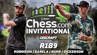 2024 Chess.com Invitational | R1 B9 | Robinson, Barela, Buhr, Dickerson | Gatekeeper Media