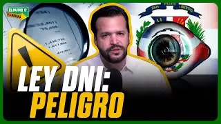 RAFAEL PAZ:  &iquest;QU&Eacute; ES LA LEY DEL DNI? LA NUEVA AMENAZA A LA PRIVACIDAD EN REP&Uacute;BLICA