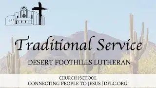 DFLC Traditional Worship - August 27, 2023