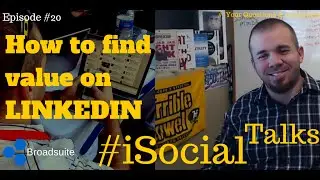 How to find value on Linkedin? #iSocialTalks Ep. 20