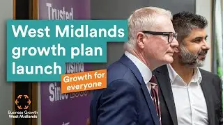 West Midlands growth plan launch