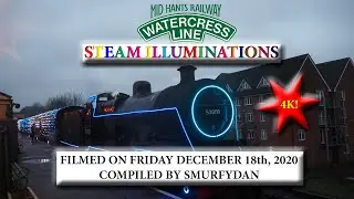 Watercress Line - Steam Illuminations (18/12/2020)