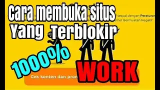 cara membuka situs yang terblokir tanpa aplikasi 1000%WORK