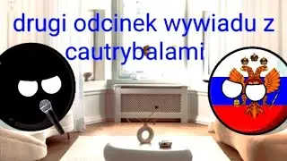 Drugi odcinek wywiadu z cautrybalami #countryballs @Polskasrr-m9j 