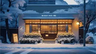 Peaceful Winter Café on a Quiet Street ❄️ Warm Lofi Music for Focus, Relaxation & sleep