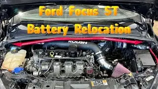 Ford Focus ST How to Relocate Your Battery!