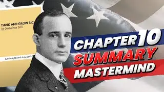 Think and Grow Rich Summary by Napoleon Hill Chapter 10 Summary Mastermind | Business Brain USA