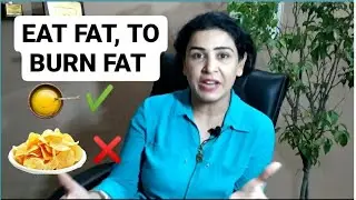EAT FAT, BURN FAT | by Dietitian Renu