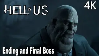 Hell is Us Ending and Final Boss 4K