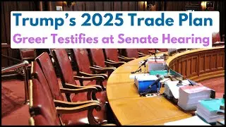 Trump&rsquo;s 2025 Trade Plan: Greer Testifies at Senate Hearing | US Politics | US Trade War