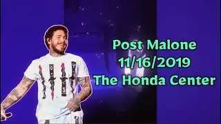 Post Malone Concert at the Honda Center (11/16/2019)