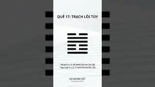 QUẺ 17 TRẠCH L&Ocirc;I T&Ugrave;Y