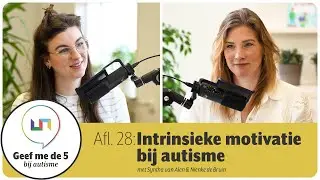 🎙️ Intrinsieke motivatie bij autisme #podcast