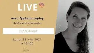 Vente &agrave; emporter sans d&eacute;chet : Live &Eacute;cof&eacute;minine avec Les Boites nomades