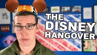 SURVIVING THE DISNEY HANGOVER
